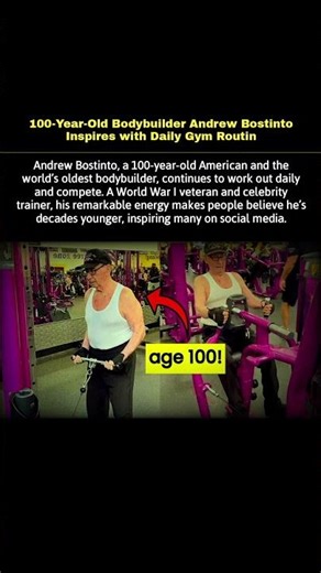 100-Year-Old Bodybuilder Andrew Bostinto Inspires with Daily Gym Routin!