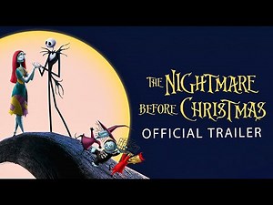 Relive the Magic: The Nightmare Before Christmas Trailer