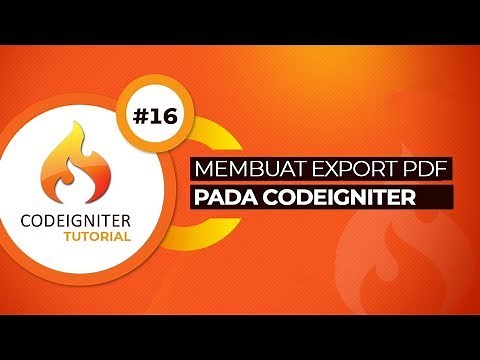 Tutorial Codeigniter #16 Membuat Fitur Export PDF pada Codeigniter