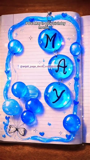 POV: May is your birthday month 💙 #asthetic #art #drawing #craft #pagedecor #fyp #drawing