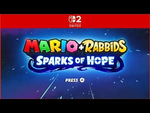 Mario + Rabbids Sparks of Hope Nintendo Switch 2 Gameplay (4K / 60FPS?)