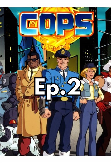 C.O.P.S Episode 2: Robot Circus Comedy Adventure