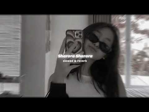 Sharara Sharara [Slowed & Reverb]- Asha Bhosle- Reverb Ditty