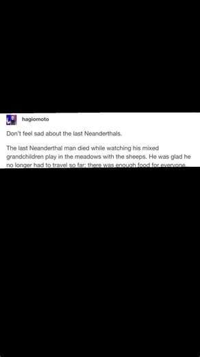 The Last Neanderthal Tumblr Post