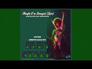 Maybe I'm Amazed (feat. Black Oak Arkansas) (Live Edmonton Canada 1976)