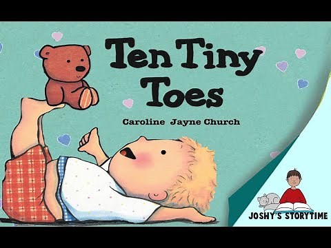 (Animated Story) Ten Tiny Toes by Caroline Jayne Church