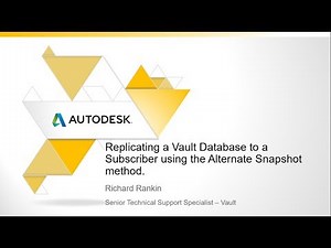 Replicating a Vault Database to a Subscriber using the Alternate Snapshot method.