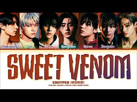ENHYPEN (엔하이픈) 'Sweet Venom' Lyrics (Color Coded Lyrics)