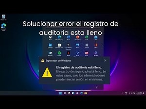 Error EL REGISTRO DE AUDITORIA ESTA LLENO | SOLUCIONADO ✅
