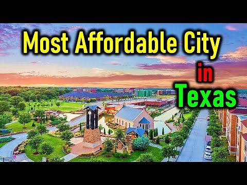 Most Affordable Cities to Live in Texas 2024: Cost of Living in Texas