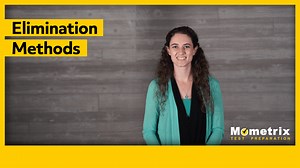 What is the Elimination Method? (Video & Practice Questions)