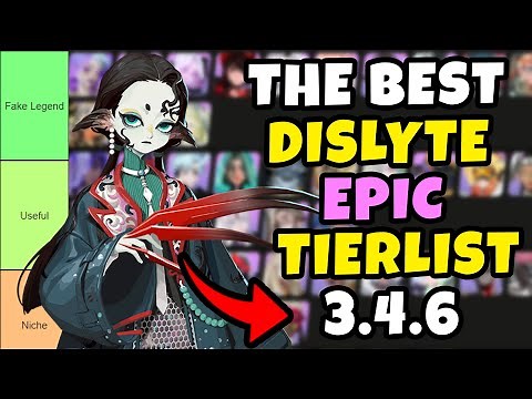 UPDATED 3.4.6 EPIC ESPER TIERLIST - ALL UPDATED EPIC | DISLYTE