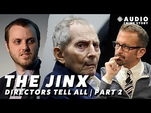 The Jinx creators reflect on documenting notorious billionaire killer | Part 2/2