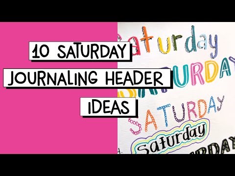 Saturday Hand Lettering Bullet Journal Header Ideas