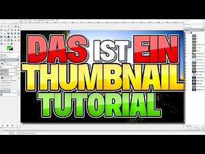 Einfach THUMBNAILS erstellen - KOSTENLOS! | Gimp Tutorial [GER]