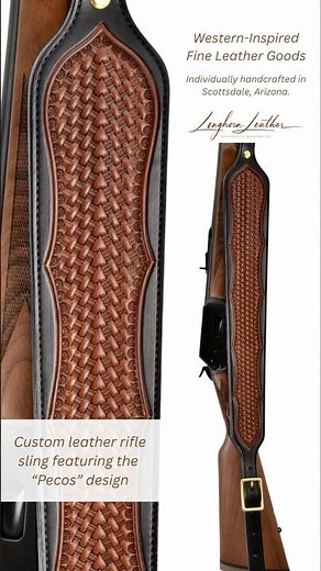 Custom leather rifle sling, Pecos design - Meticulously handcrafted by Longhorn Leather AZ.