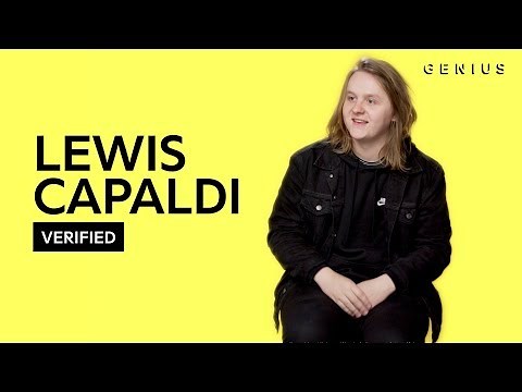 Lewis Capaldi "Bruises" Official Lyrics & Meaning | Verified