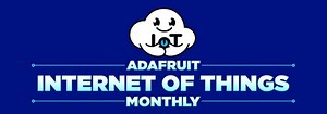 ICYMI – May 2025 Adafruit IoT Monthly: Quantum Number Generator, Internet-in-a-Box, and more!