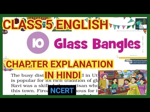 Glass Bangles | Class 5 English|Chapter 10|NCERT