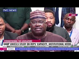 UNDP Unveils Study On Capacity, Institutional Needs Of Representatives
