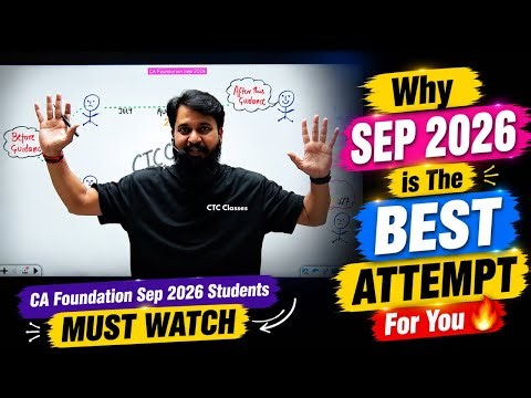 🔴Why SEP 2026 is the BEST Attempt for CA Foundation Students I MUST WATCH 🔥#cafoundationsep2026