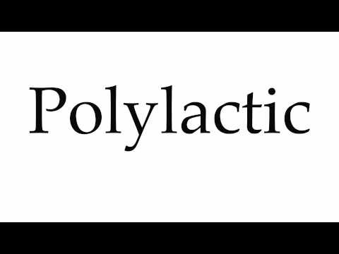 How to Pronounce Polylactic