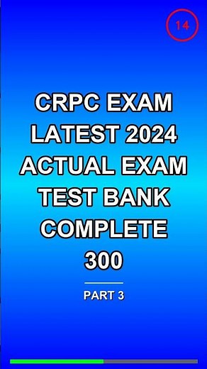 CRPC EXAM LATEST 2024 ACTUAL EXAM TEST BANK COMPLE