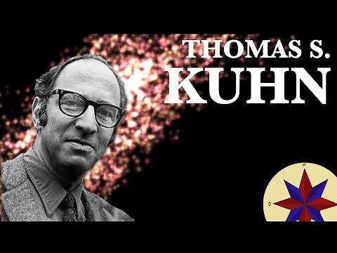 Thomas S. Kuhn and the Structure of Scientific Revolutions - 20th Century Philosophy