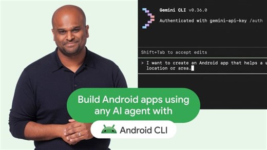 Build Android apps using any AI agent with Android CLI | Esteban Ramon Briones Sanjuan