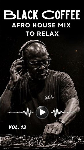 Afro House Mix 2026 | Relax, Emotional & Deep Melodic Set ☕️ Black Coffee Style Vol. 13