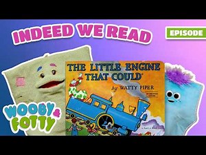 'The Little Engine That Could' Read Aloud! | Puppet Storytime for Toddlers | Wooby & Fotty