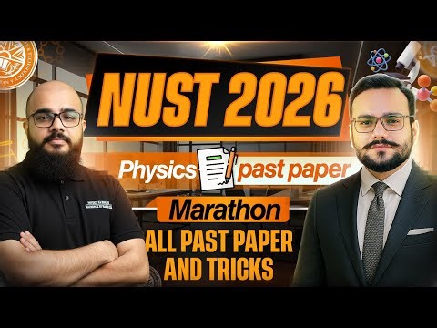 NUST NET Physics Preparation 2026 I NUST NET Physics Papers I NUST NET Physics Marathon I Physics