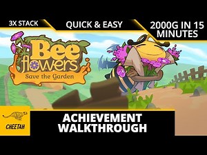 Bee Flowers: Save the Garden - Achievement Walkthrough (2000G IN 15 MINUTES) EASY 6000G BUNDLE!