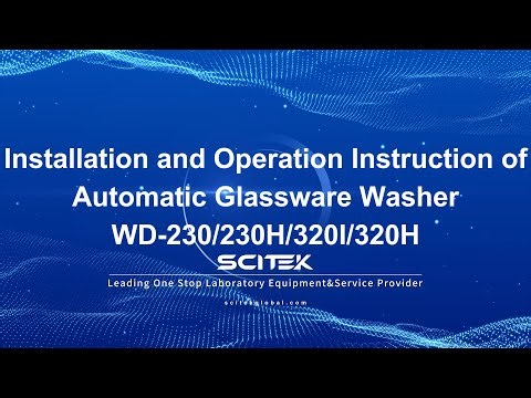 Installation and Operation Instruction of Automatic Glassware Washer WD 230/230H/320I/320H -20250725