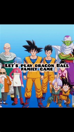 dragon Ball family game #dtagonballsuper #shorts