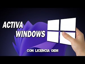 Cómo Activar tu Windows con una Licencia OEM ✅ 2024