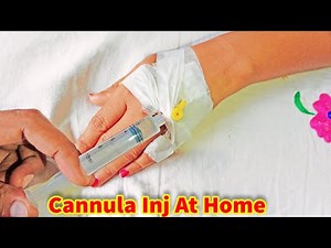 How to give injection in cannula easily at home