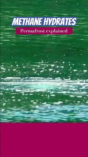 🫧 What are Methane Hydrates? Methane Hydrates in the Permafrost #methane #hydrates #permafrost