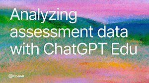 K-12: Analyzing assessment data with ChatGPT Edu