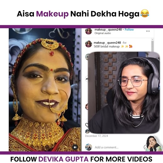 Aisa Makeup Nahi Dekha Hoga😂 . . #fbviralvideo #fbvideo #roast #devikagupta #roast #funny #comedy | Devika Gupta