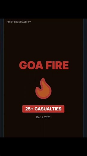 Goa Fire: 3 Life-Saving Escape Tips Everyone Must Know | FirstTimeClarity