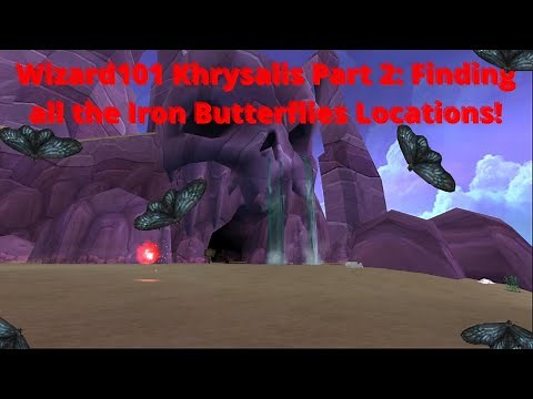 Wizard101: Khrysalis Part 2 | Finding the Iron Butterflies locations