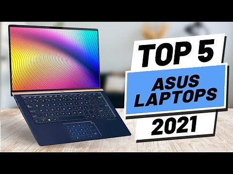 Top 5 BEST Asus Laptops of [2021]