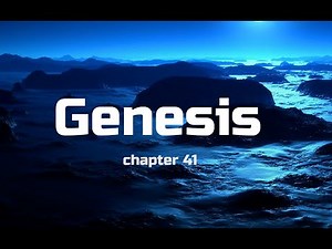 Genesis Chapter 41 Bible Study