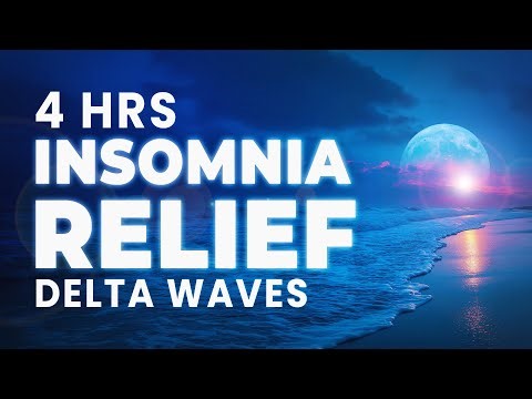 Deepest Sleep Instantly 🌊 4 HOUR Delta Waves | Insomnia Relief Ocean Sounds