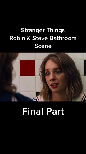 Steve and Robin Bathroom Scene: Coming Out Full Scene
