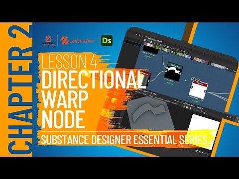 Directional Warp Node | Lesson 4 | Chapter 2 | Substance Designer 2021 Essential Series
