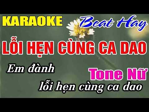Lỗi Hẹn Cùng Ca Dao Karaoke Tone Nữ Karaoke Hải Nhạc Sống 2026 - Beat Mới