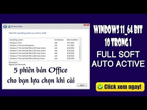 Bộ cài Windows 11 23H2 Full Soft Auto Active 10 trong 1