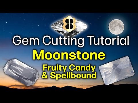 Gem Cutting Tutorial: Faceting Moonstone